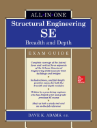 Structural Engineering Se All-In-One Exam Guide: Breadth and Depth