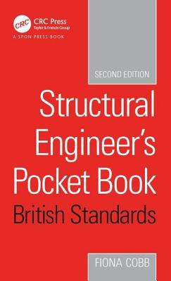 Structural Engineer's Pocket Book British Standards Edition - Cobb, Fiona
