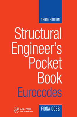 Structural Engineer's Pocket Book: Eurocodes - Cobb, Fiona