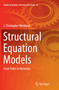 Structural Equation Models: From Paths to Networks