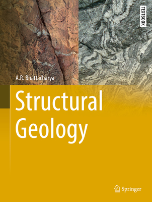 Structural Geology - Bhattacharya, A R