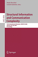 Structural Information and Communication Complexity: 13th International Colloquium, Sirocco 2006, Chester, UK, July 2-5, 2006, Proceedings