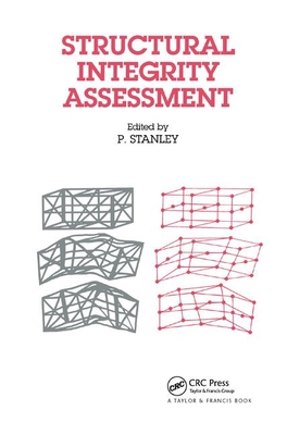 Structural Integrity Assessment - Stanley, P. (Editor)