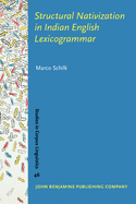 Structural Nativization in Indian English Lexicogrammar