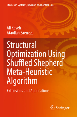 Structural Optimization Using Shuffled Shepherd Meta-Heuristic Algorithm: Extensions and Applications - Kaveh, Ali, and Zaerreza, Ataollah