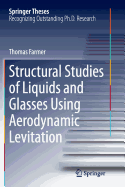 Structural Studies of Liquids and Glasses Using Aerodynamic Levitation