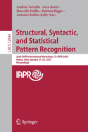 Structural, Syntactic, and Statistical Pattern Recognition: Joint Iapr International Workshops, S+sspr 2020, Padua, Italy, January 21-22, 2021, Proceedings