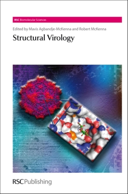 Structural Virology - Agbandje-McKenna, Mavis (Editor), and McKenna, Robert (Editor)