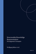 Structuralist Knowledge Representation: Paradigmatic Examples