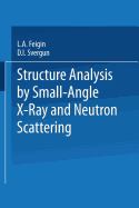 Structure Analysis by Small-Angle X-Ray and Neutron Scattering