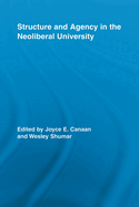 Structure and Agency in the Neoliberal University