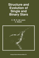 Structure and Evolution of Single and Binary Stars