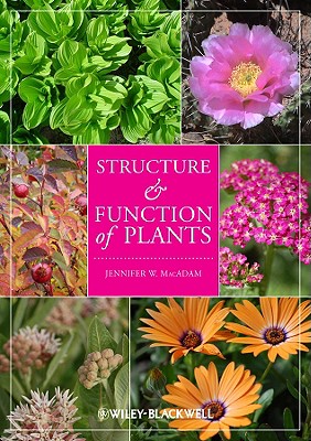 Structure and Function of Plants - MacAdam, Jennifer W