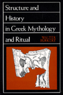 Structure and History in Greek Mythology and Ritual: Volume 47