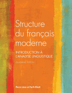 Structure du Fran?ais Moderne: Introduction ? L'analyse Linguistique
