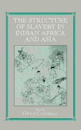 Structure of Slavery in Indian Ocean Africa and Asia