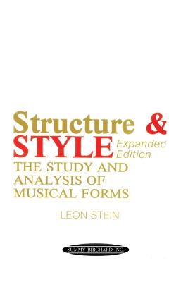 Structure & Style: The Study and Analysis of Musical Forms - Stein, Leon