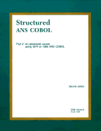 Structured ANS COBOL: A 2-Part Course in 1974 and 1985 COBOL - Murach, Mike, and Noll, Paul