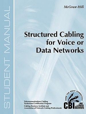 Structured Cabling for Voice or Data Networks (300) - Paulov, Stephen C, and Cbi