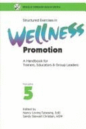 Structured Exercises in Wellness Promotion - Tubesing, Donald A. (Editor), and Tubesing, Nancy L. (Editor)