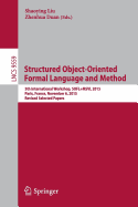Structured Object-Oriented Formal Language and Method: 5th International Workshop, Sofl+msvl 2015, Paris, France, November 6, 2015. Revised Selected Papers