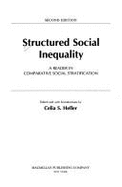Structured Social Inequality: A Reader in Comparative Social Stratification