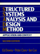 Structured Systems Analysis and Design Method: Application and Context