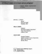 Structured Systems Development: Analysis, Design, Implementation - Powers, Madelon, and J Powers, Michael, and Crowe, Galen B