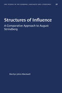 Structures of Influence: A Comparative Approach to August Strindberg