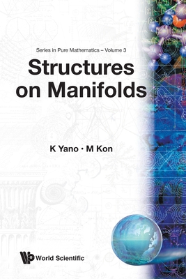 Structures on Manifolds - Kon, Masahiro, and Yano, K