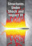 Structures Under Shock and Impact VI - Jones, N (Editor), and Brebbia, C A (Editor), and Jones, Prof N