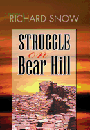 Struggle on Bear Hill