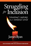 Struggling for Inclusion: Educational Leadership in a Neoliberal World