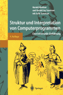 Struktur Und Interpretation Von Computerprogrammen: Eine Informatik-Einfuhrung