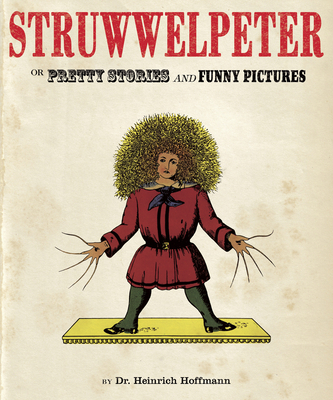 Struwwelpeter - Hoffmann, Heinrich