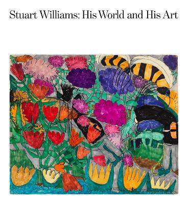 Stuart Williams: His World and His Art - Corbett, William