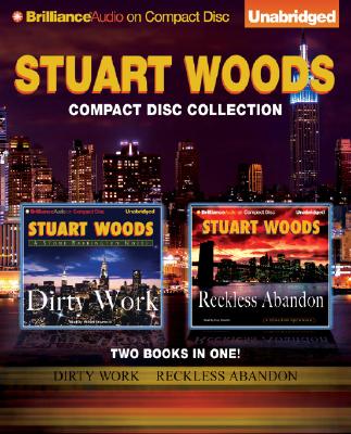 Stuart Woods CD Collection 3: Dirty Work, Reckless Abandon - Woods, Stuart, and Various (Read by)