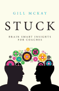 Stuck: Brain Smart Insights for Coaches