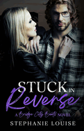 Stuck in Reverse: A Bridge City Beats Novel