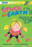 Stuck on Earth: Zenon: Girl of the 21st Century
