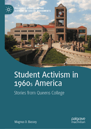 Student Activism in 1960s America: Stories from Queens College