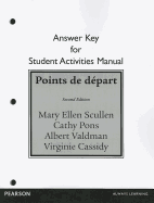 Student Activities Manual Answer Key for Points de D?part