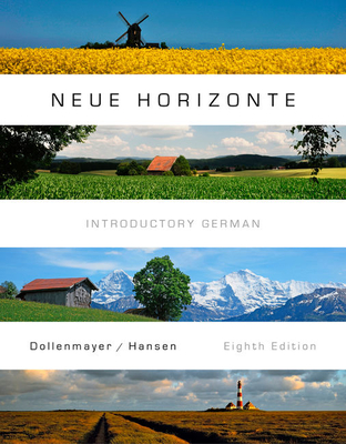 Student Activities Manual for Dollenmayer/Hansen's Neue Horizonte, 8th - Dollenmayer, David, and Hansen, Thomas