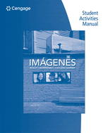 Student Activities Manual for Rusch/Dominguez/Caycedo Garner's Imagenes: An Introduction to Spanish Language and Cultures, 3rd