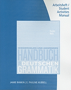 Student Activity Manual for Rankin/Wells' Handbuch Zur Deutschen Grammatik