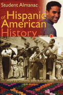 Student Almanac of Hispanic American History