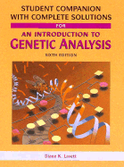 Student companion with complete solutions for An introduction to genetic analysis, by Anthony J.F. Griffiths ... [et al.] - Lavett, Diane K.