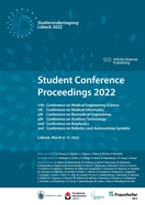 Student Conference Proceedings 2022: 11th Conference on Medical Engineering Science, 7th Conference on Medical Informatics, 5th Conference on Biomedical Engineering, 4th Conference on Auditory Technology, 2nd Conference on Biophysics, and 2nd...