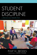 Student Discipline: A Prosocial Perspective