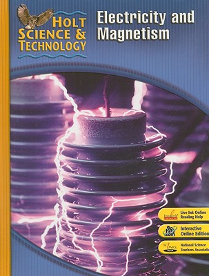 Student Edition 2007: N: Electricity and Magnetism - Hrw